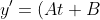 y'= (At+ B)e^{-t}- (At^2+ Bt)e^{-t}= (-At^2+ (A- B)t+ B)e^{-t}